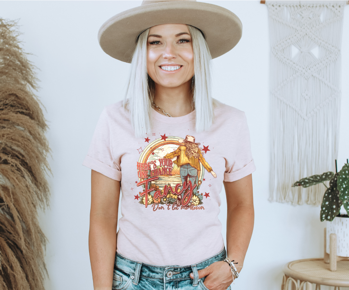 Here's Your One Chance Fancy Tee