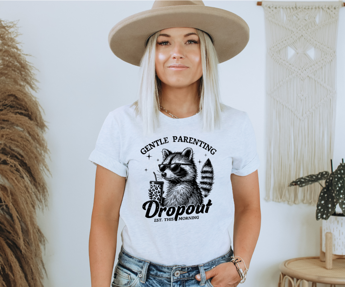 Gentle Parenting Dropout Tee