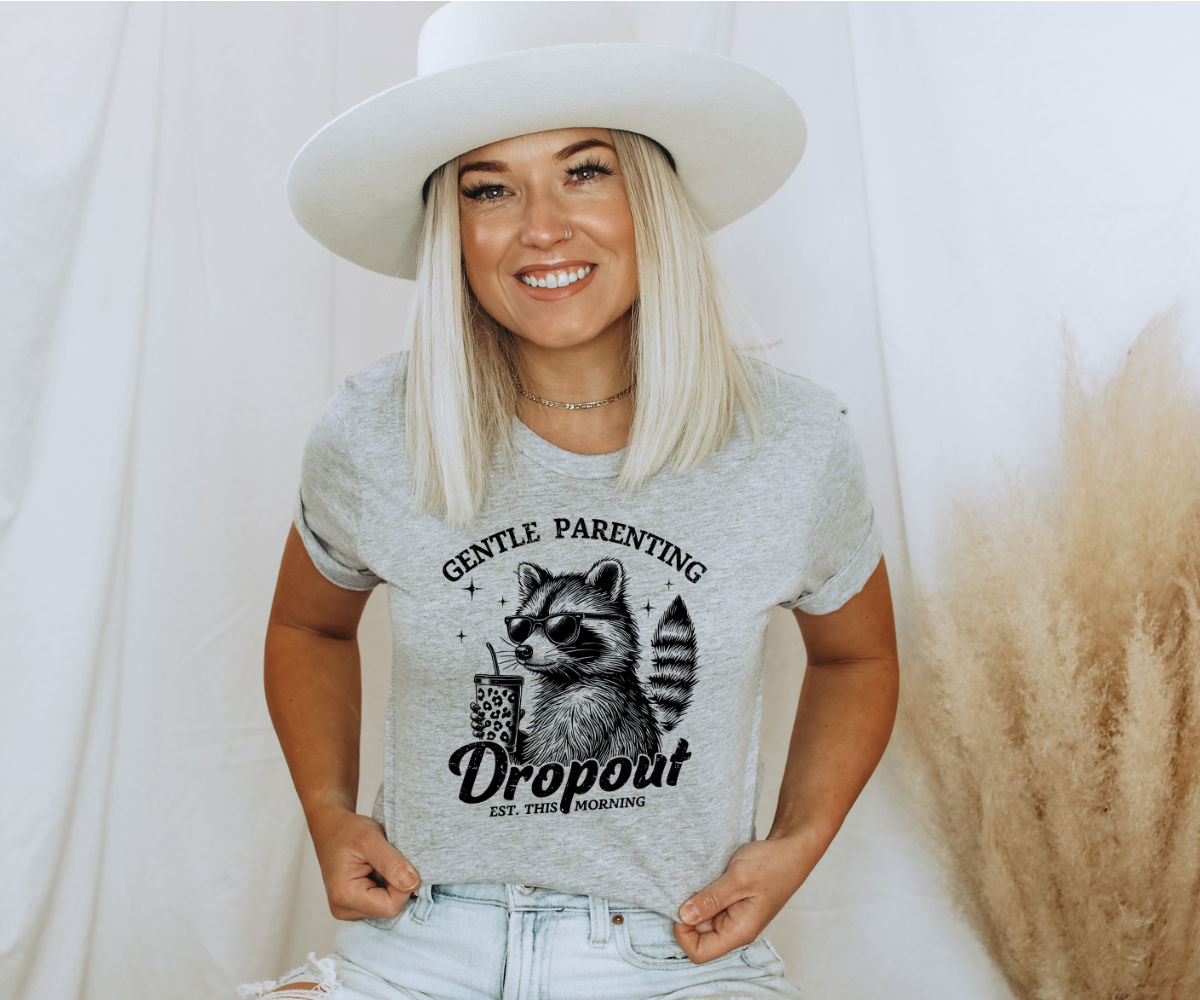 Gentle Parenting Dropout Tee