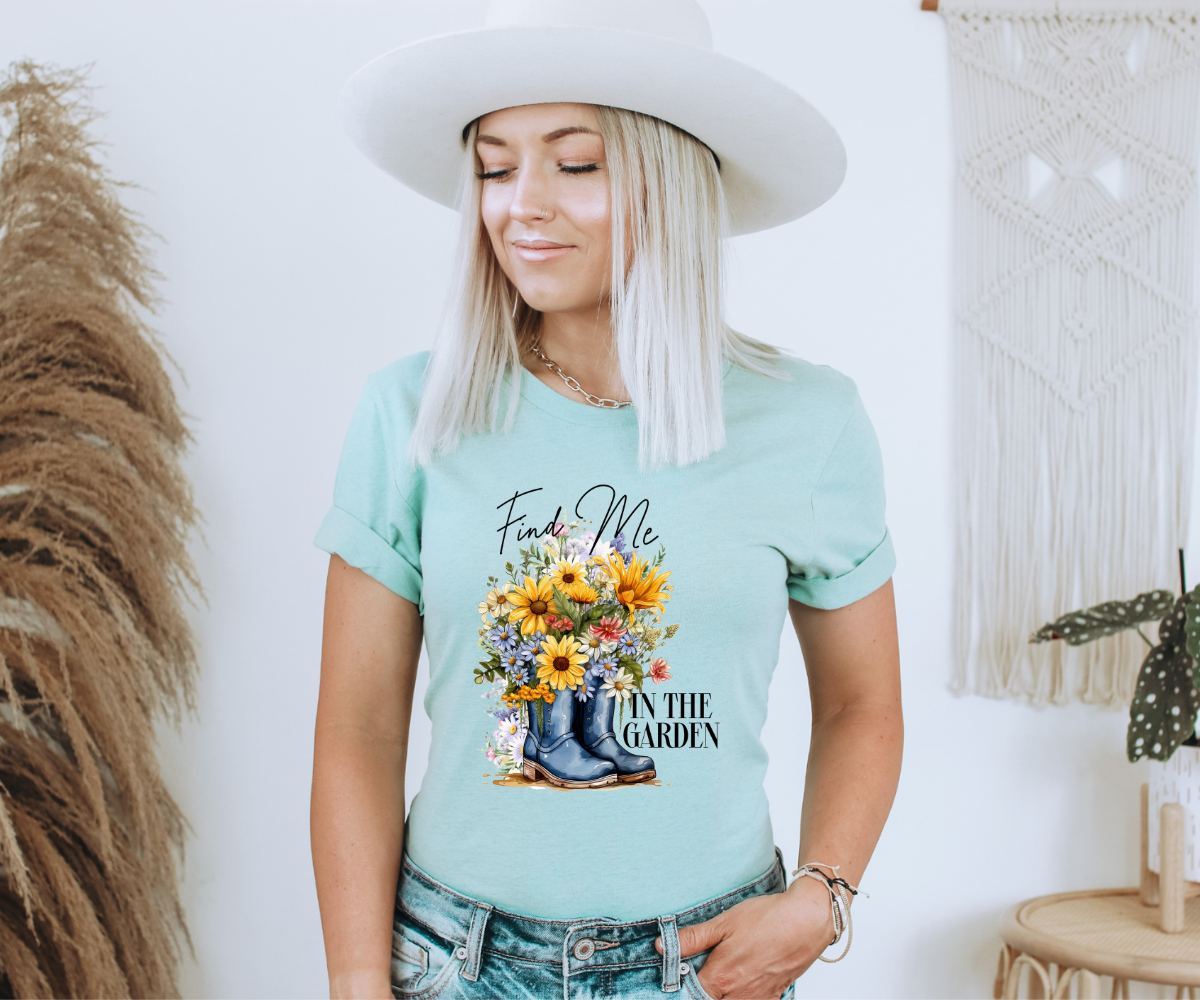 Find Me In The Garden Tee