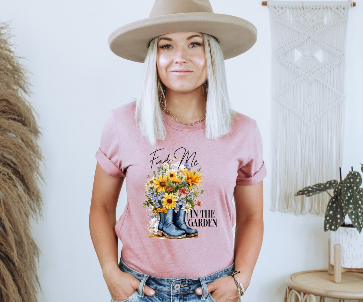 Find Me In The Garden Tee