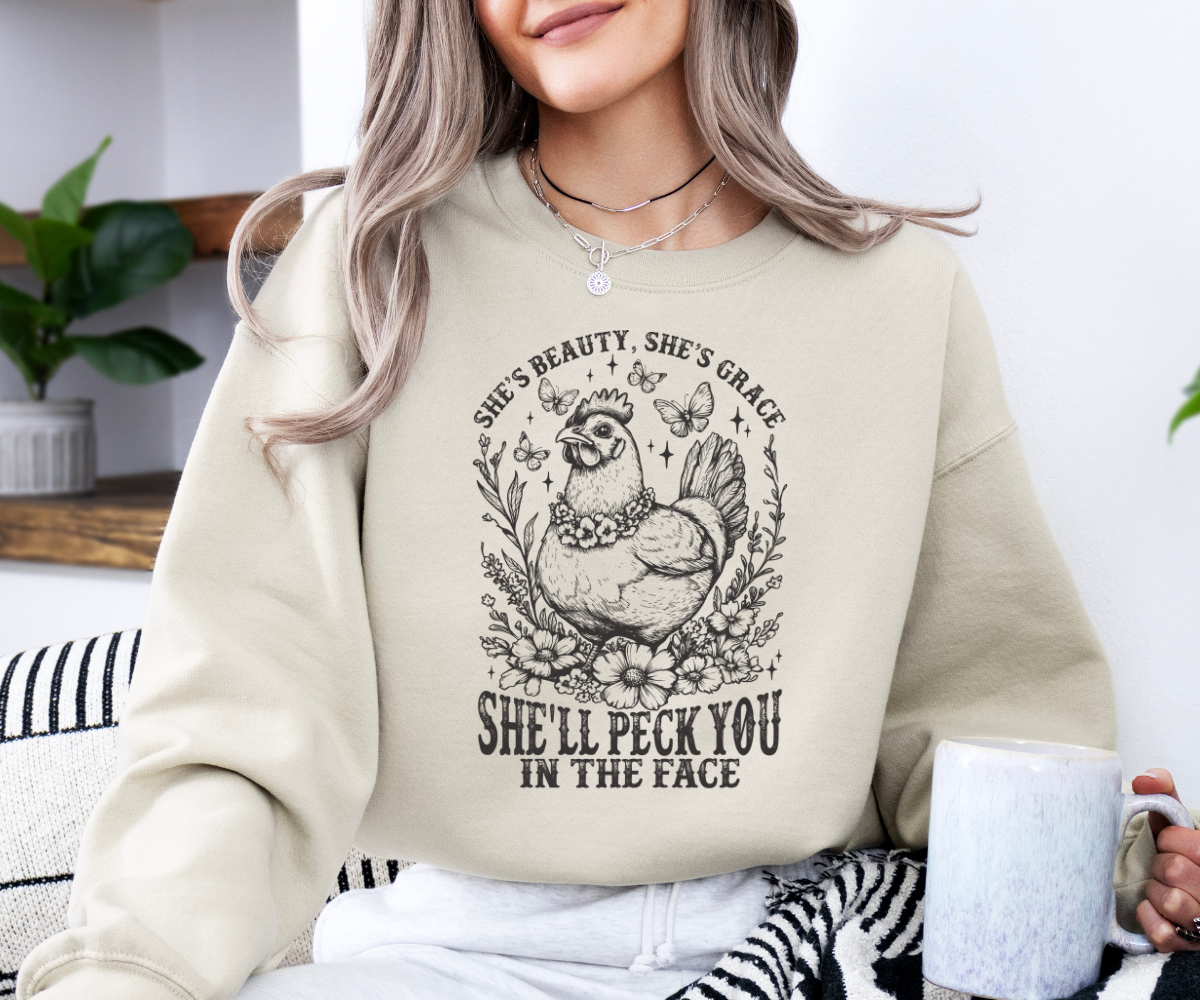 She’s Beauty, She’s Grace Chicken Sweatshirt