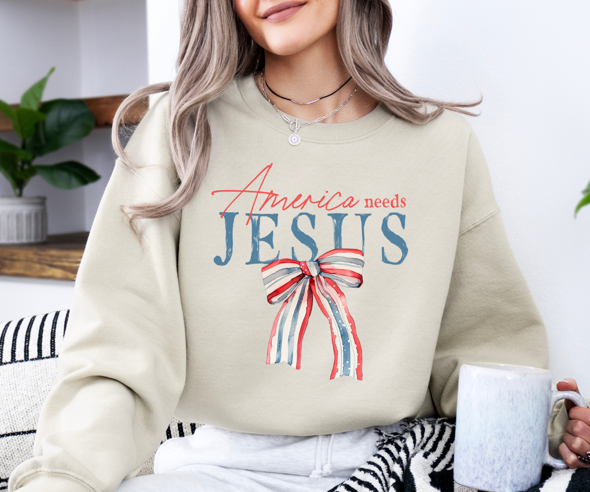 America Needs Jesus Sweatshirt