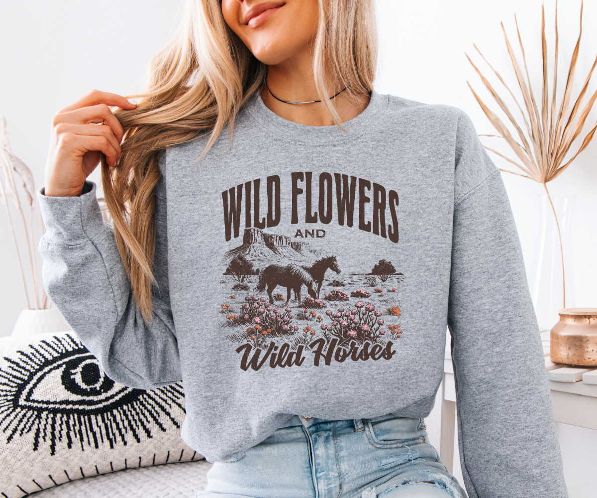 Wild Flowers And Wild Horses Sweatshirt