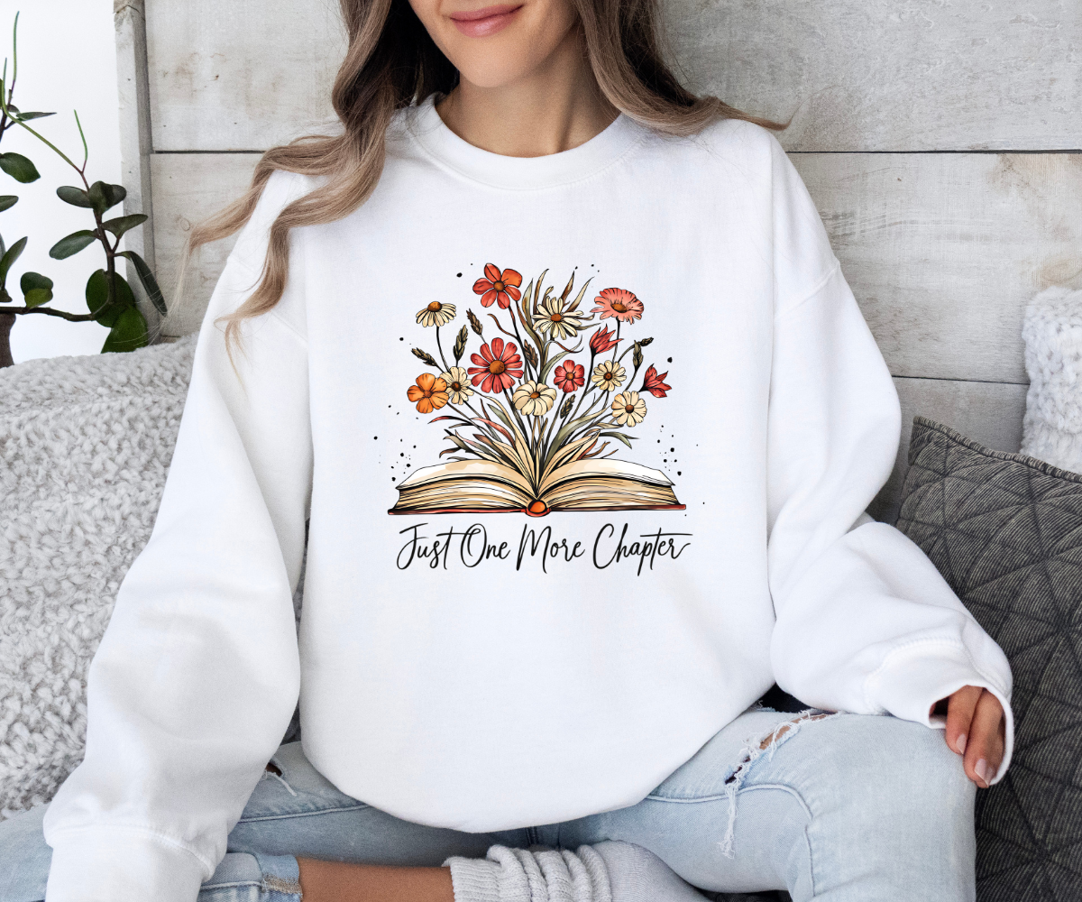 Just One More Chapter Sweatshirt