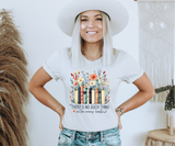 There's No Such Thing As Too Many Books Tee