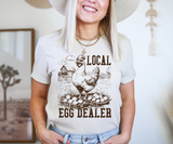 Local Egg Dealer Tee