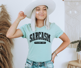 Sarcasm: It's How I Hug Tee