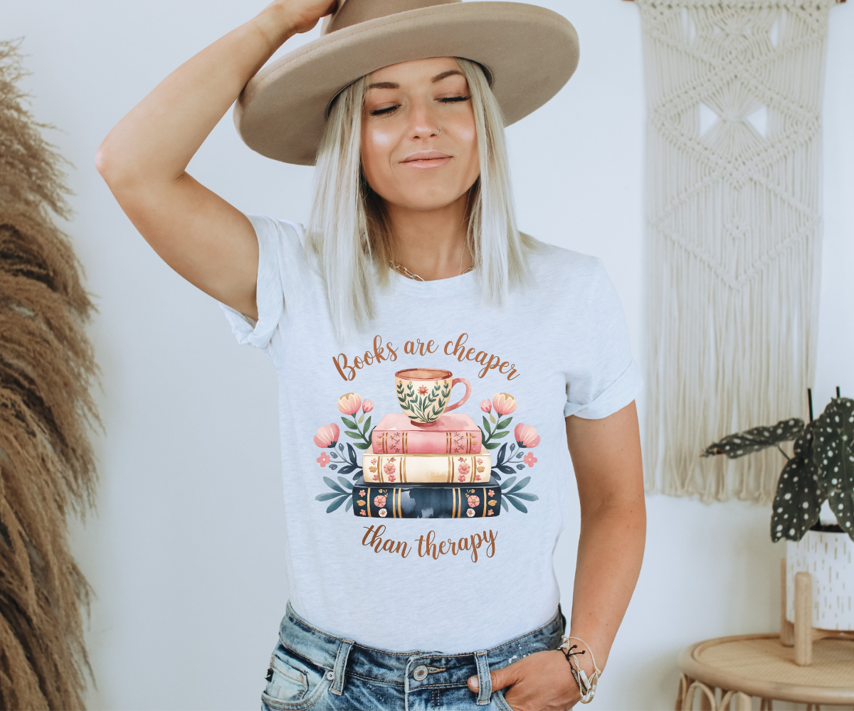 Books Are Cheaper Than Therapy Tee