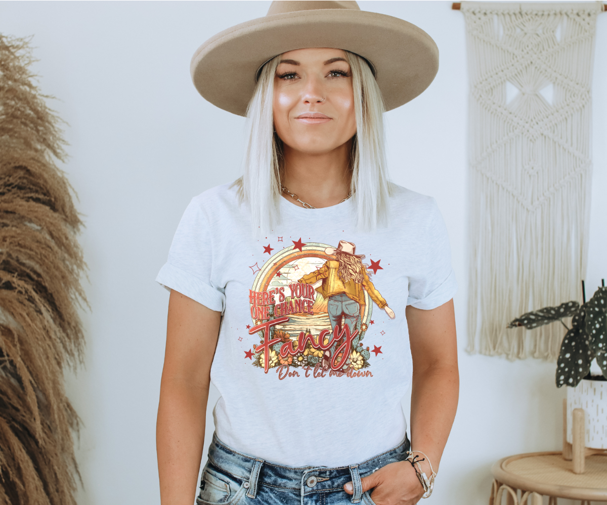 Here's Your One Chance Fancy Tee