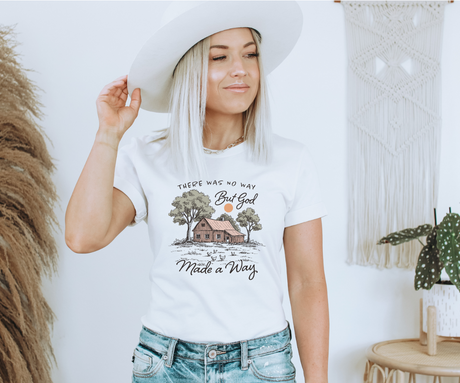There Was No Way But God Made A Way Tee