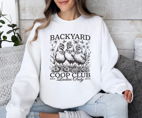 Backyard Coop Club Sweatshirt