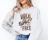 Wild and Free Sweatshirt