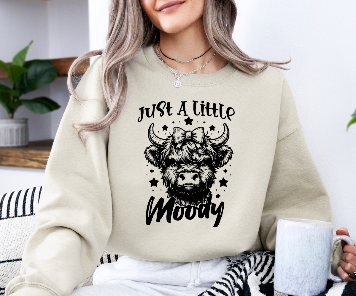 Just A Little Moody Cow Sweatshirt