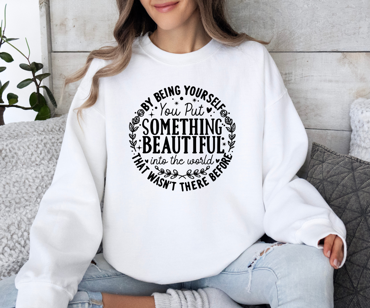Be Yourself Sweatshirt