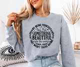 Be Yourself Sweatshirt