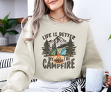 Life Is Better By The Campfire Sweatshirt