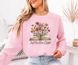 Just One More Chapter Sweatshirt